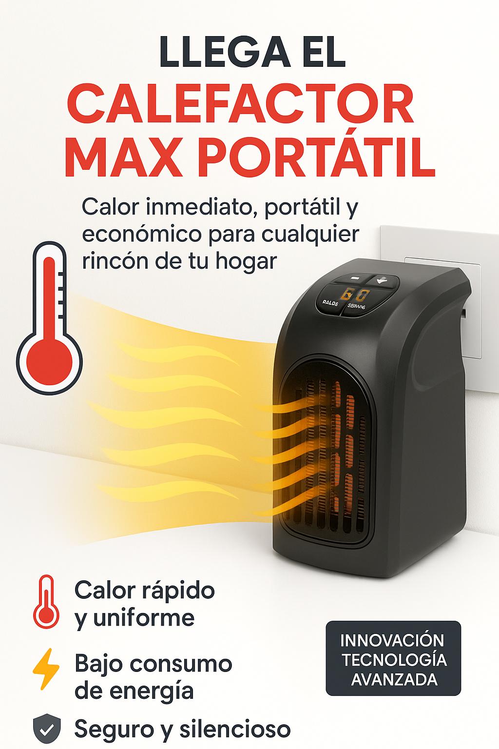 CALEFACTOR MAX PORTATIL -60% SOLO HOY APROVECHA + Calor inmediato sin gastar de más 🔥