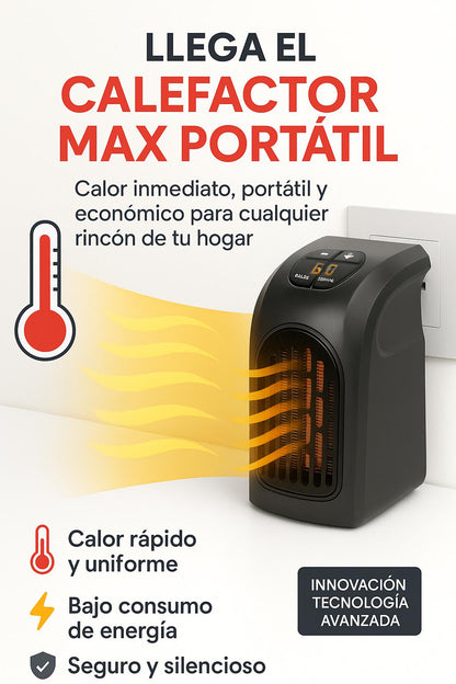 CALEFACTOR MAX PORTATIL -60% SOLO HOY APROVECHA + Calor inmediato sin gastar de más 🔥