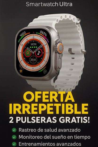 ⌚ Smartwatch Ultra PRO – ¡Oferta Irrepetible con 2 Pulseras GRATIS! 🔥